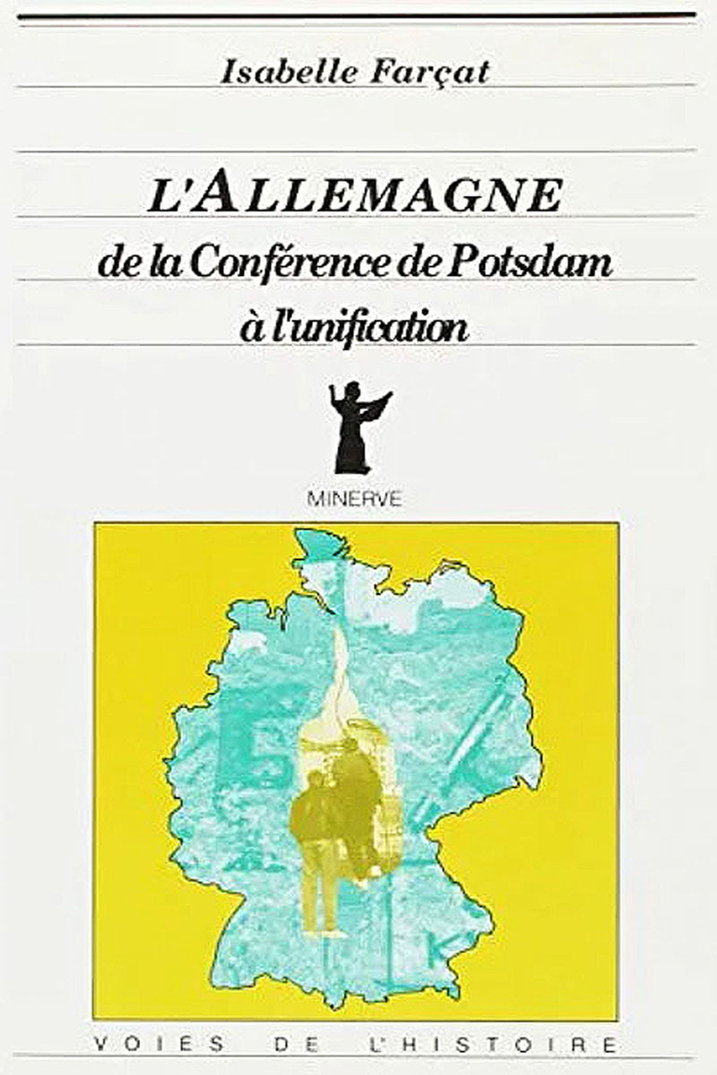Couverture de L'Allemagne, de la conférence de Potsdam à l'unification