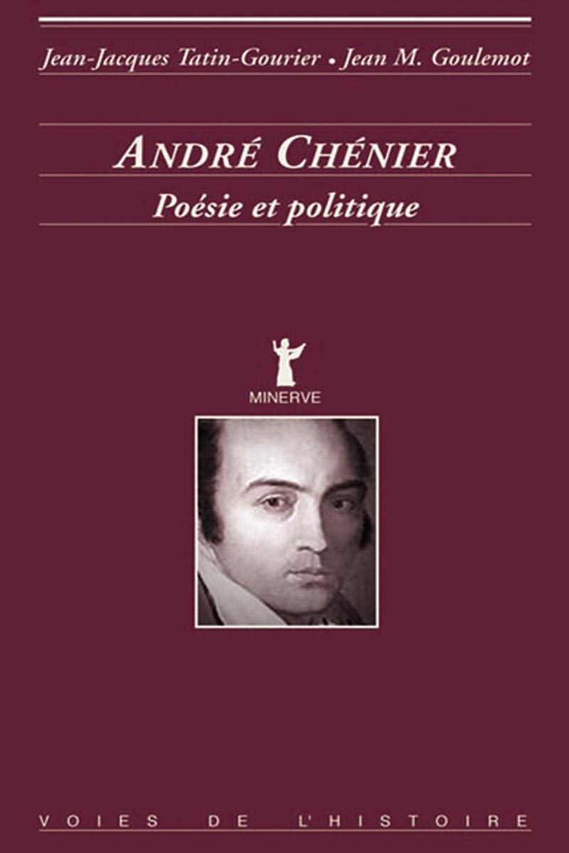 Couverture de André Chénier poésie et politique
