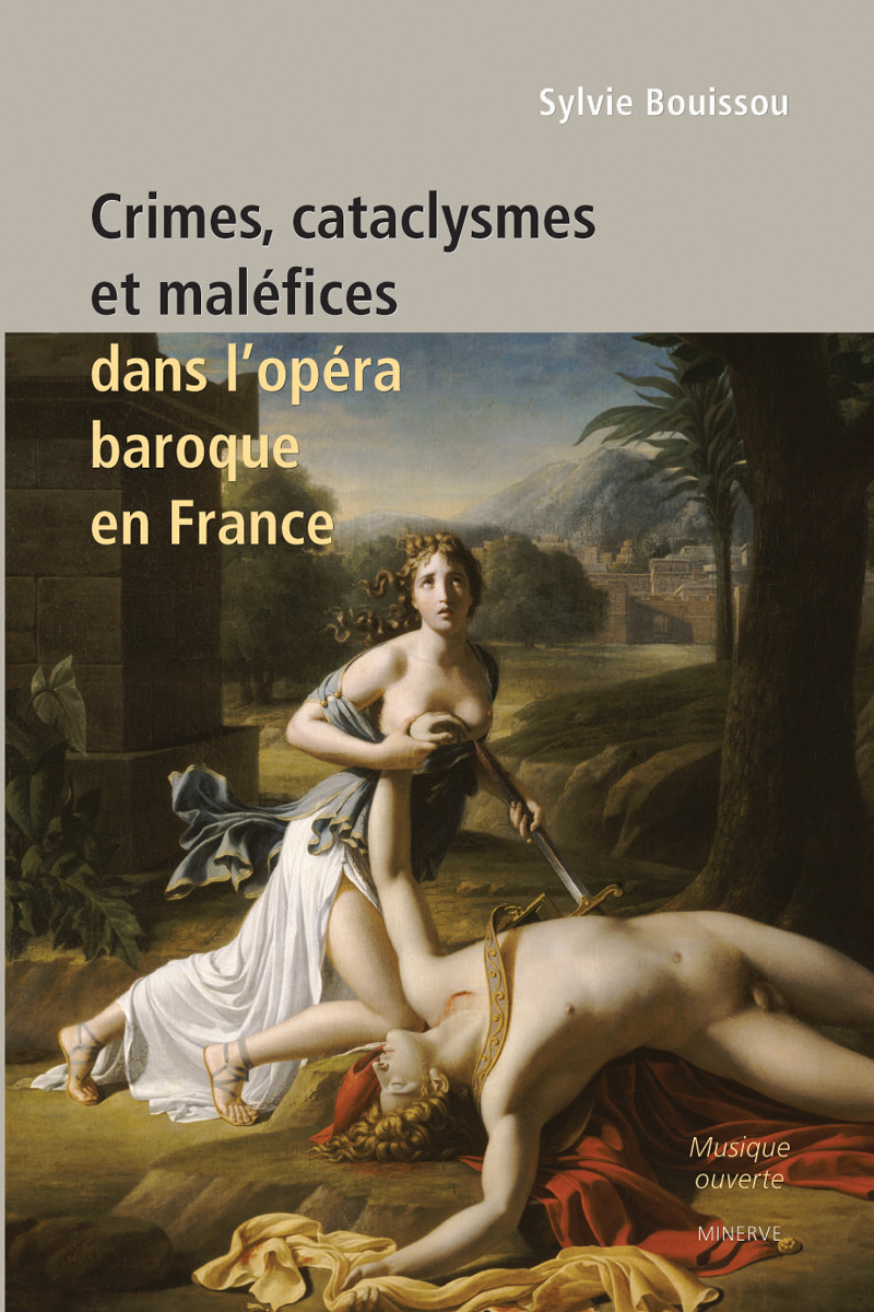 Couverture de Crimes, cataclysmes et maléfices dans l'opéra baroque en France