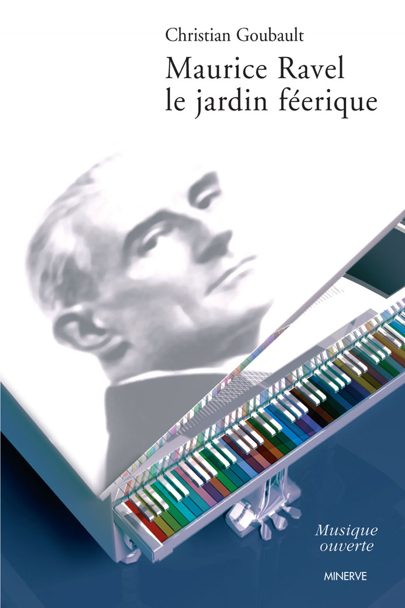 Couverture de Maurice Ravel, le jardin féerique