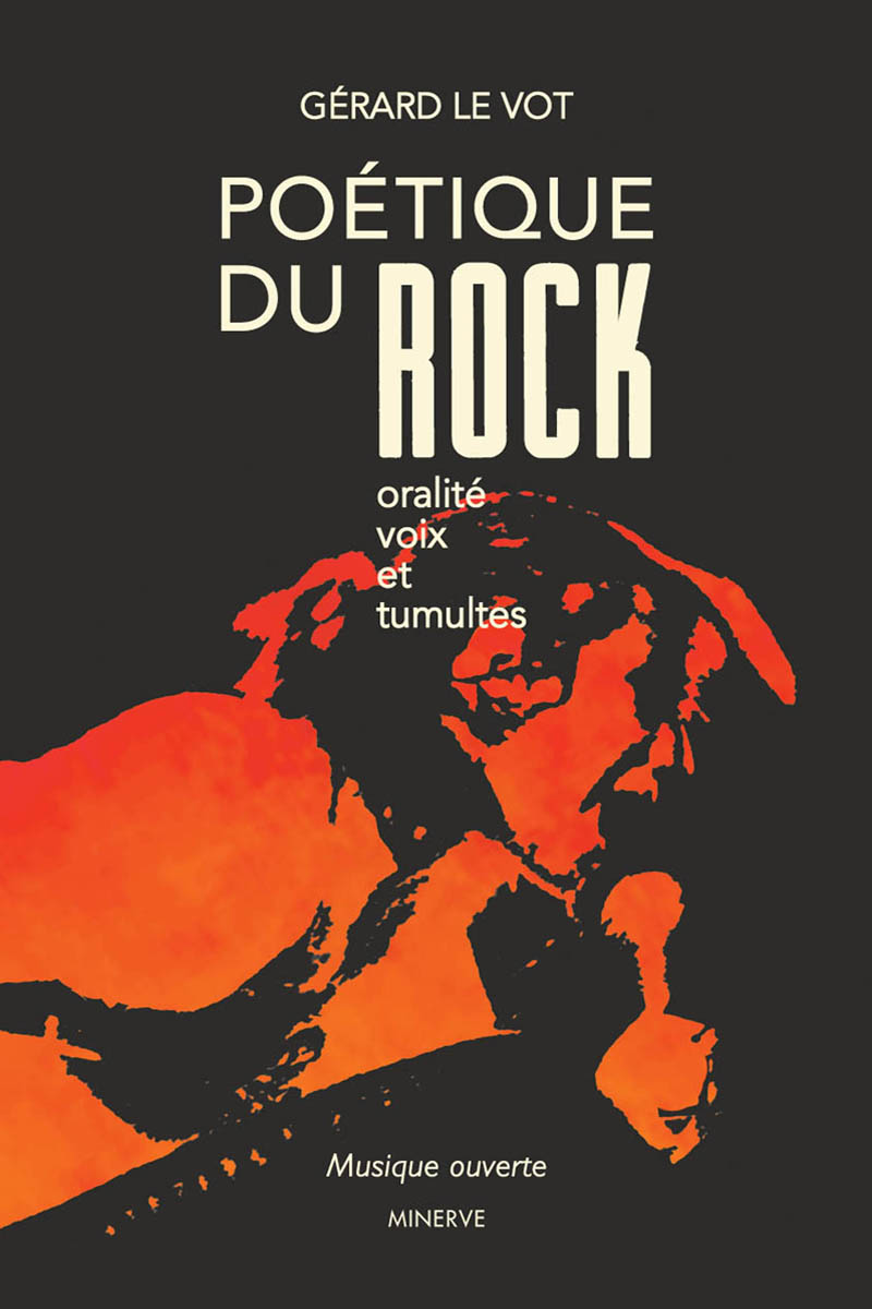 Couverture de Poétique du rock, oralité, voix et tumultes
